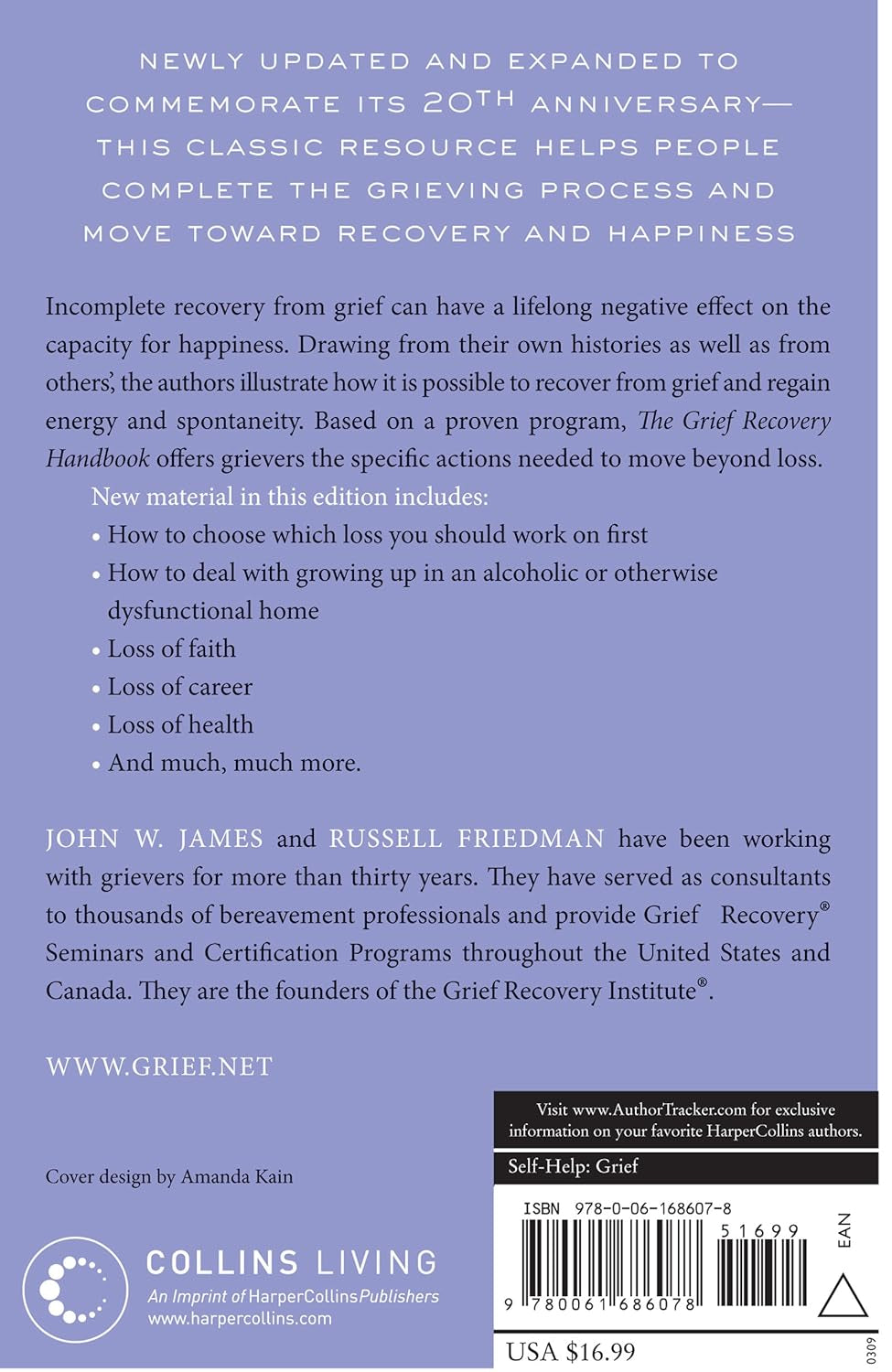 The Grief Recovery Handbook, 20Th Anniversary Expanded Edition: the Action Program for Moving beyond Death, Divorce, and Other Losses – Reclaim Your Happiness and Life
