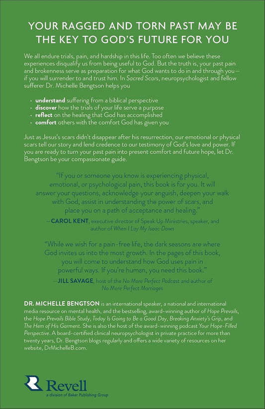 Sacred Scars: Resting in God'S Promise That Your past Is Not Wasted