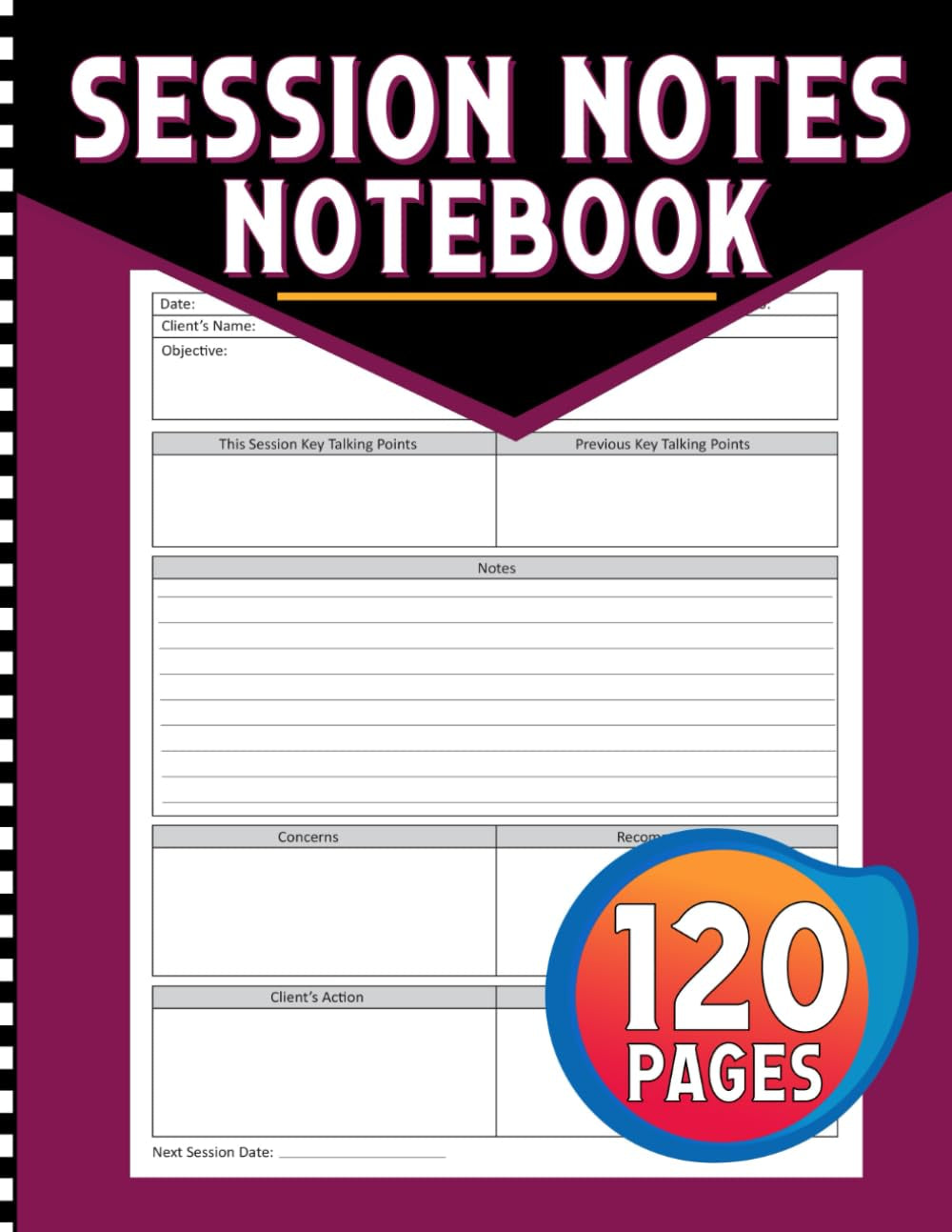 Session Notes Notebook: a Therapy Appointment Record & Treatment Plan Book for Therapist, Counselors, Coaches or Social Workers
