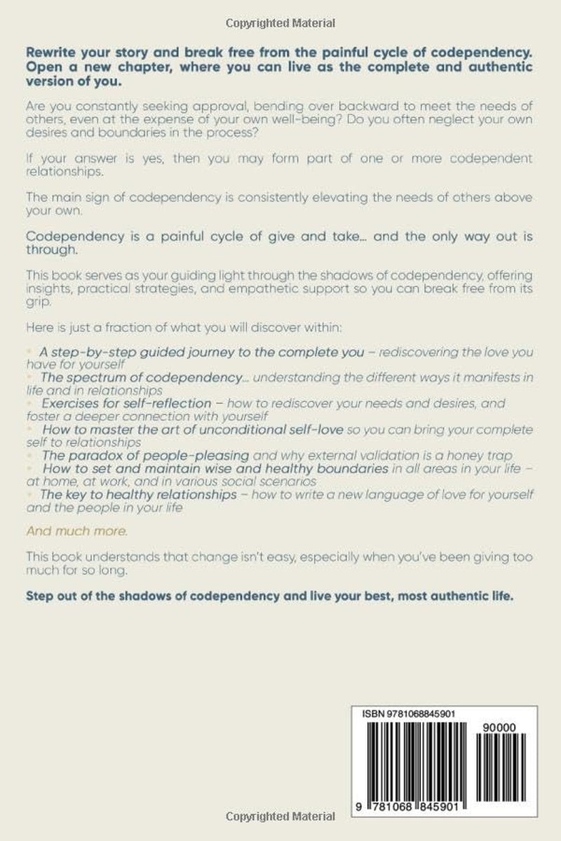 Codependency Recovery Workbook: Step-By-Step Guide to Overcome Fear of Abandonment, Stop People Pleasing, Set Strong Boundaries, and Develop Healthy Relationships by Restoring Self-Worth & Self-Love