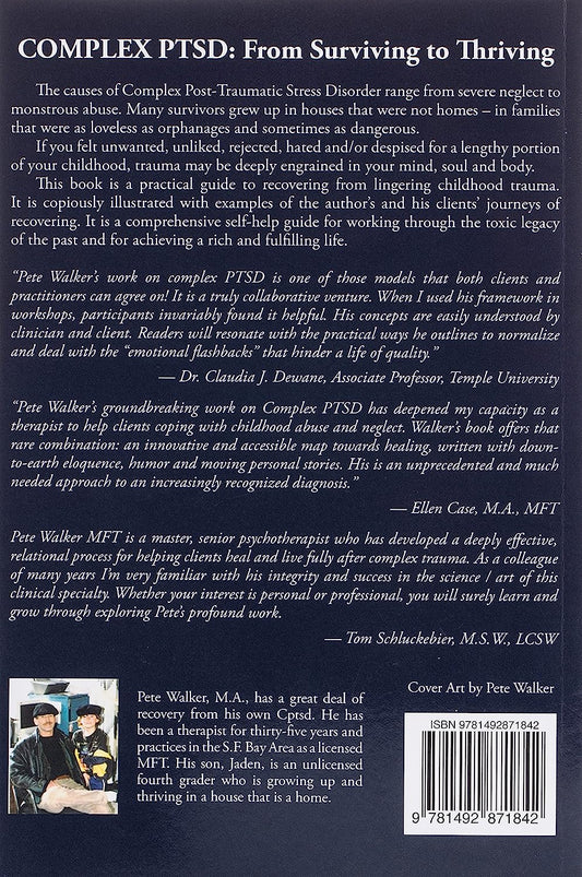 Complex PTSD: from Surviving to Thriving: a Guide and Map for Recovering from Childhood Trauma