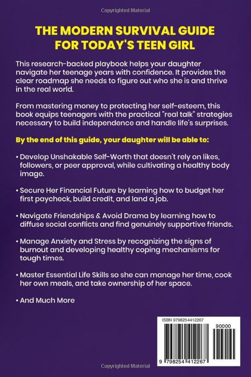 Essential Life Skills Playbook for Teen Girls: How to Build Unshakeable Confidence, Navigate Relationships, Set Healthy Boundaries, and Thrive in the Modern World (The Teen Life Skills Series)