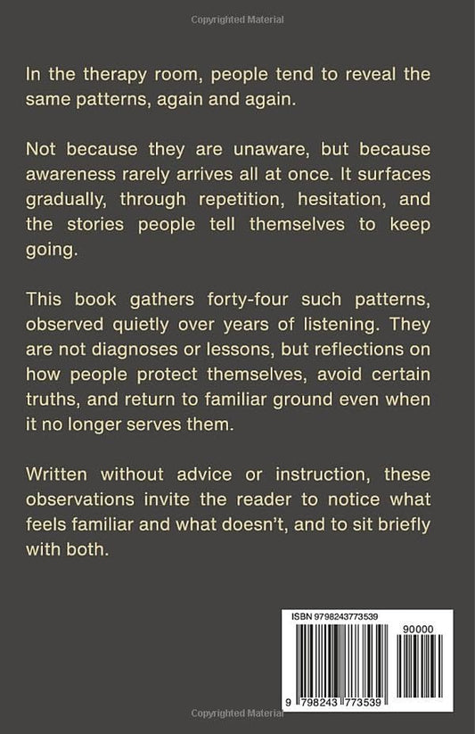 44 Patterns People Reveal in Therapy: Observations You Only Learn in the Room