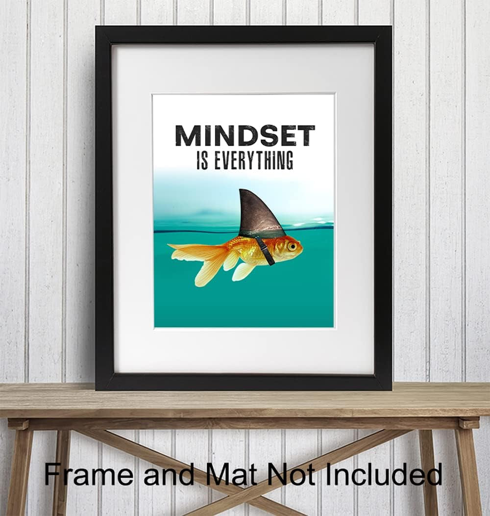 Mindset Is Everything - Motivational Wall Art Poster for Home, Office - Gift for Entrepreneur, Student, Men, Teens - Inspirational Decor - Uplifting Self-Improvement Positive Quote - Shark Goldfish