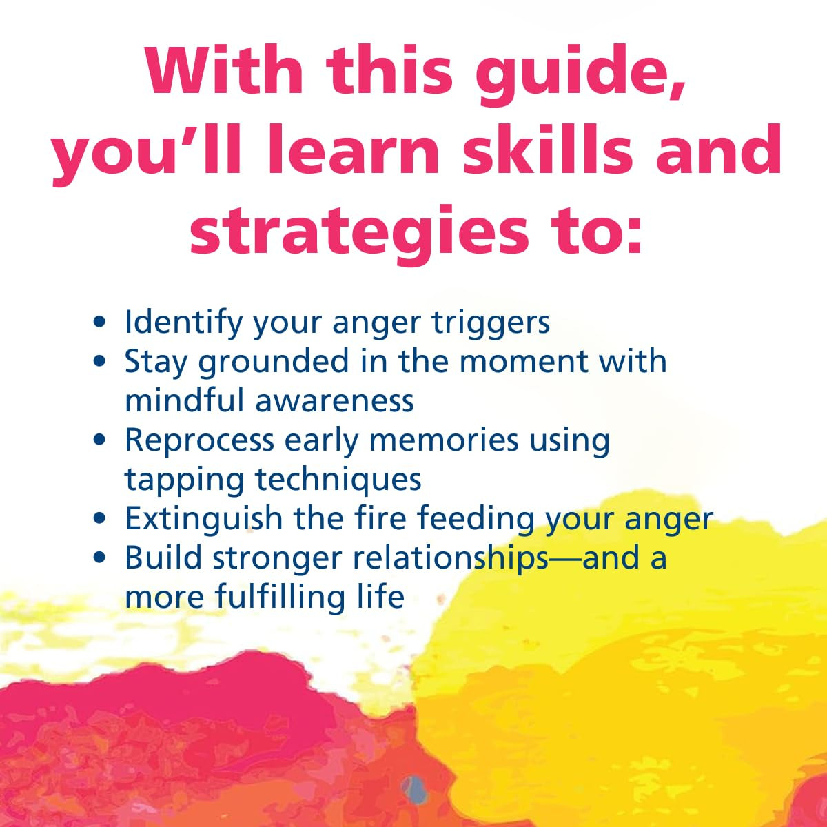 EMDR for Anger Management: Somatic and Attachment-Focused Skills to Heal the Unresolved Trauma That Drives Your Chronic Anger