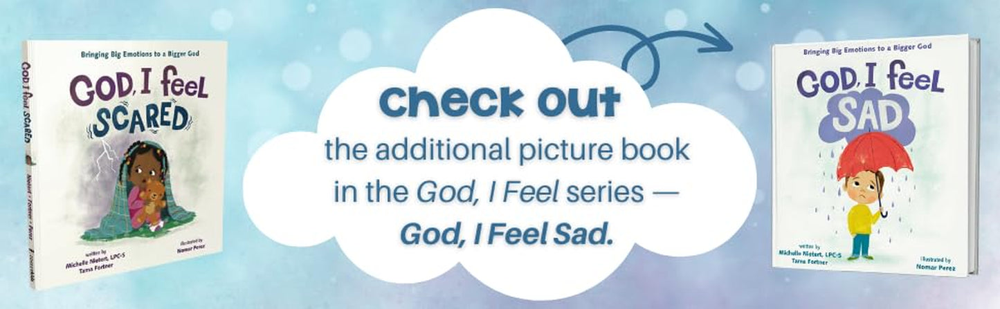 God, I Feel Scared: Bringing Big Emotions to a Bigger God
