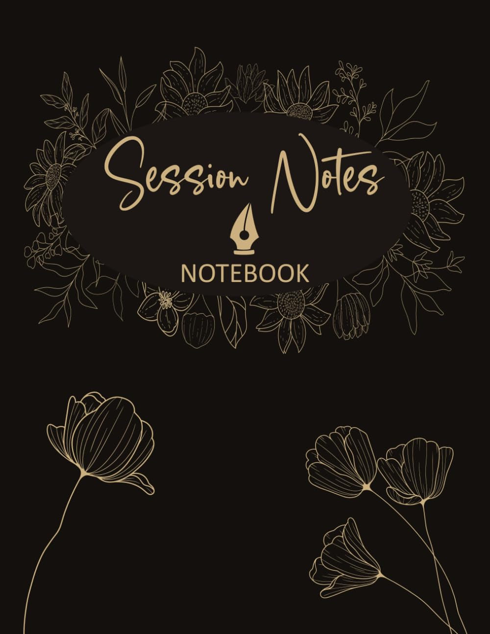 Session Notes Notebook for Therapist Counselors Coaches and Social Worker, Customized Log Book to Record Client Problems, Progress, Plans for Psychotherapists | Flower Cover Design