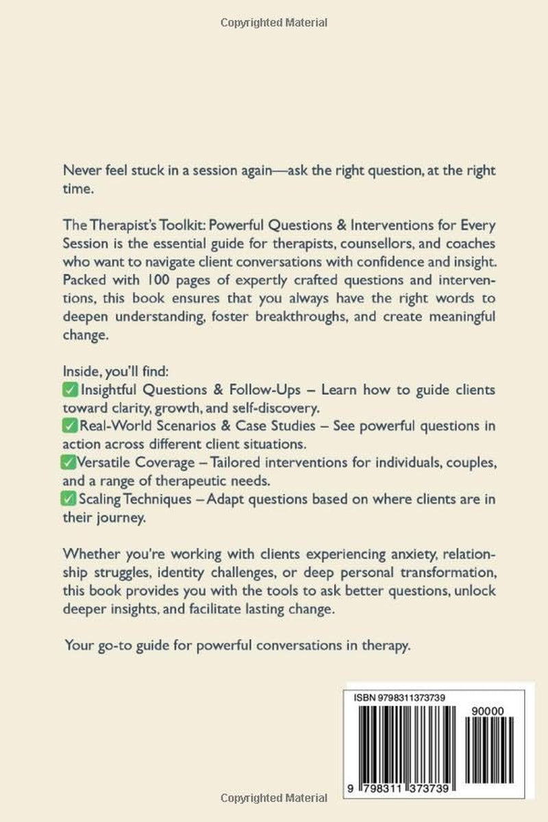 The Therapist'S Toolkit: Powerful Questions & Interventions for Every Session