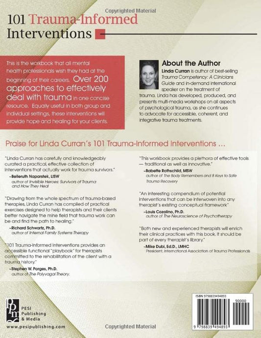 101 Trauma-Informed Interventions: Activities, Exercises and Assignments to Move the Client and Therapy Forward by Linda Curran Paperback