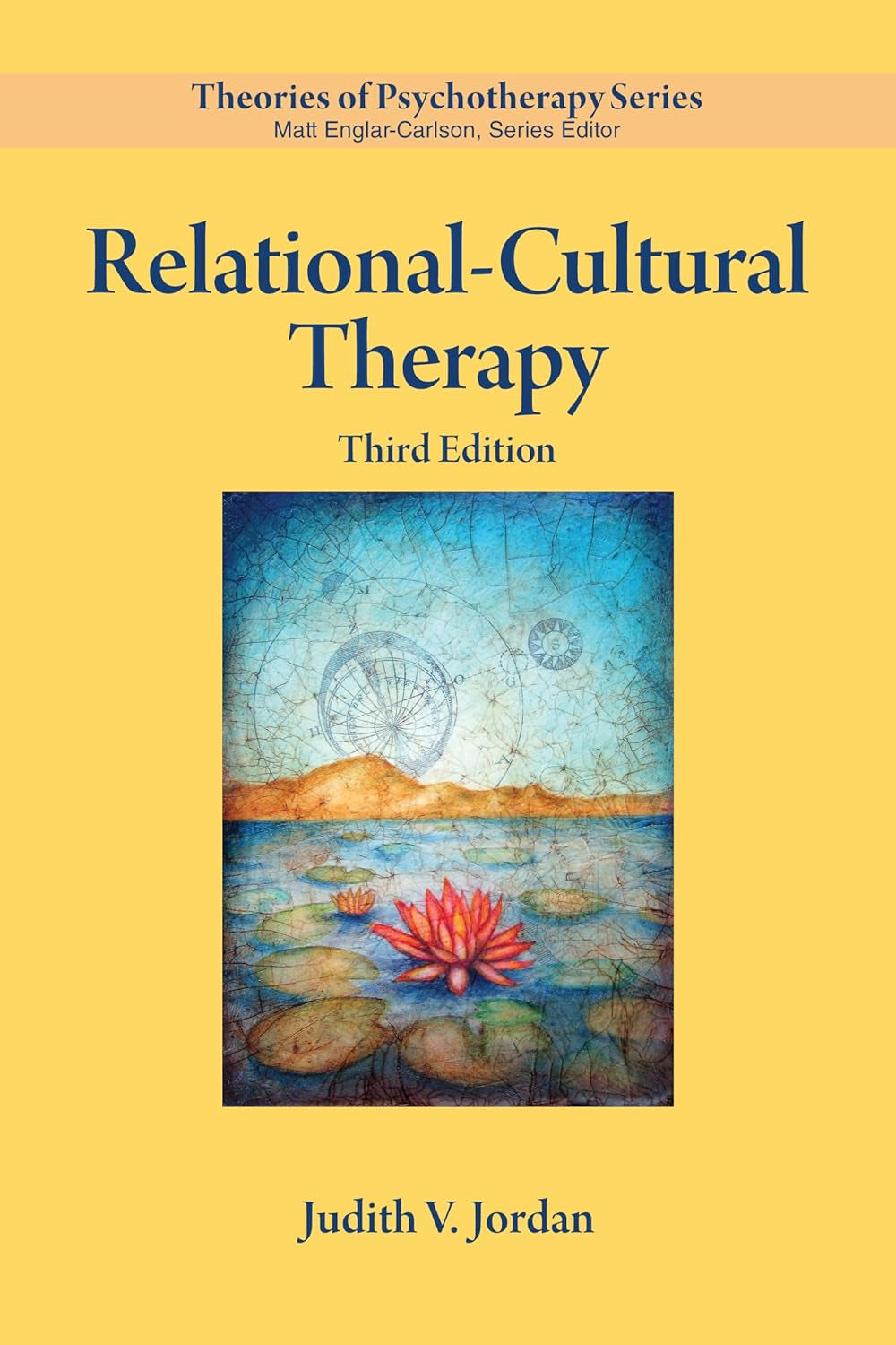 Relational–Cultural Therapy (Theories of Psychotherapy Series)