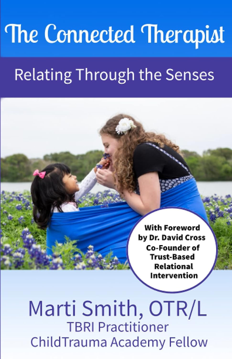 The Connected Therapist: Relating through the Senses