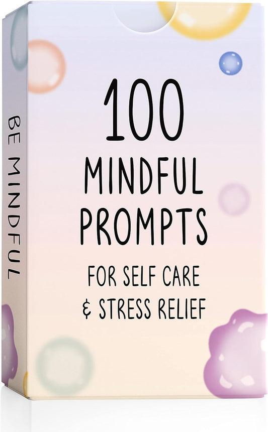 BEST 100 Mindful Prompts for Self Care & Stress Relief | Cards to Reduce Anxiety & Increase Relaxation | Perfect Mindfulness Gift | beyond Positive Affirmations | Meditations for Kids, Teens, & Adults