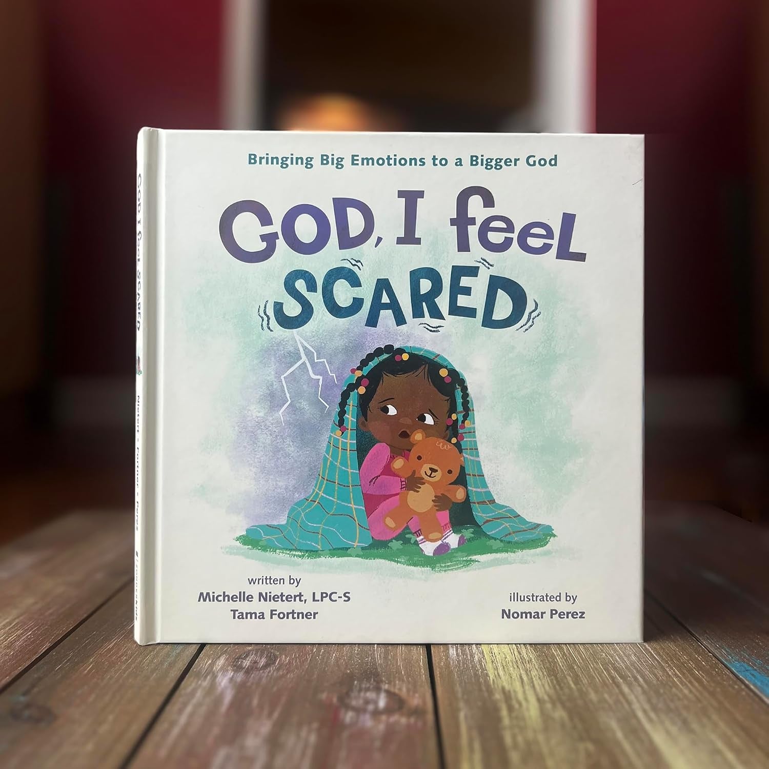 God, I Feel Scared: Bringing Big Emotions to a Bigger God