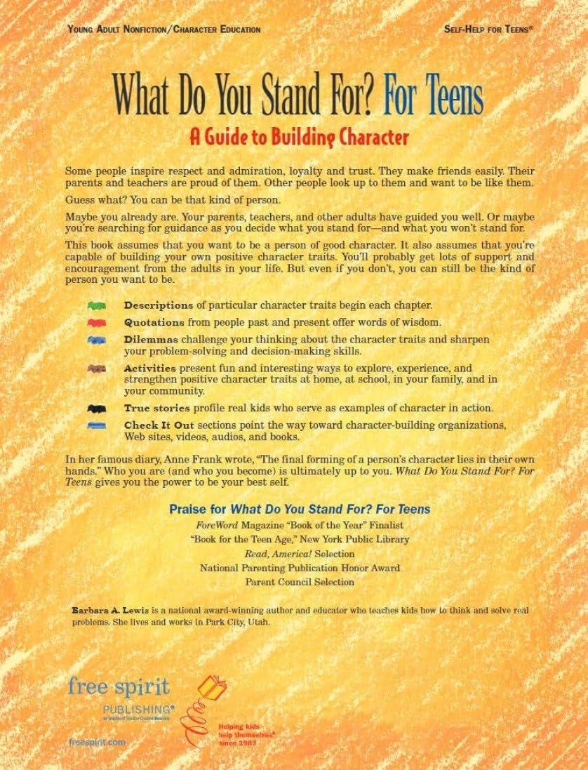 What Do You Stand For?: for Teens: a Guide to Building Character