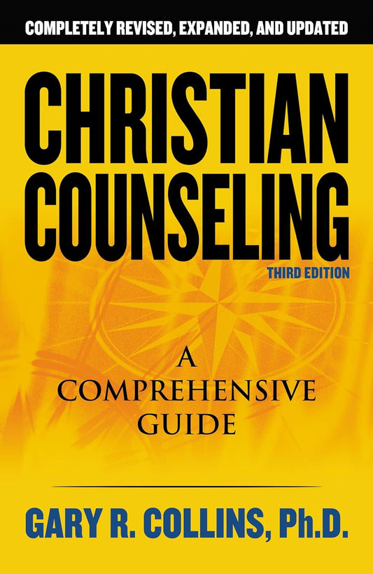 Christian Counseling 3Rd Edition: Revised and Updated