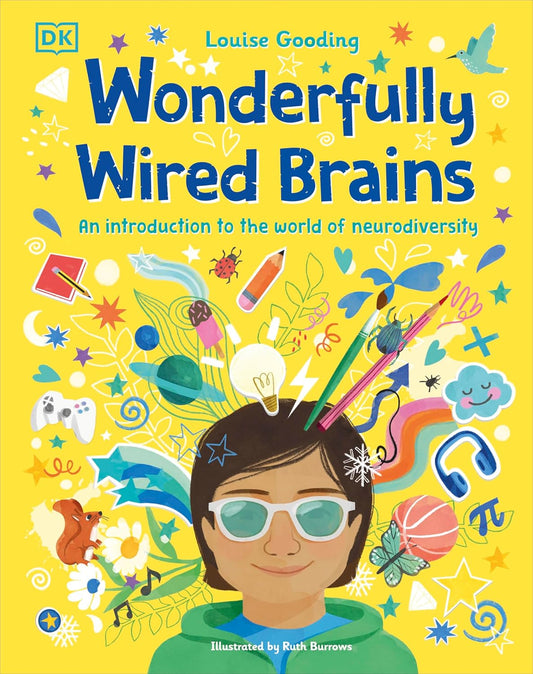 Wonderfully Wired Brains: an Introduction to the World of Neurodiversity