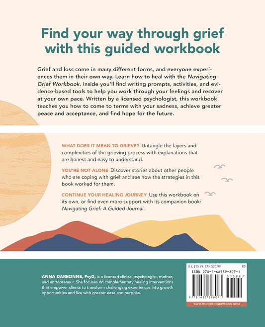 Navigating Grief Workbook: Evidence-Based Exercises to Move through Grief and Heal