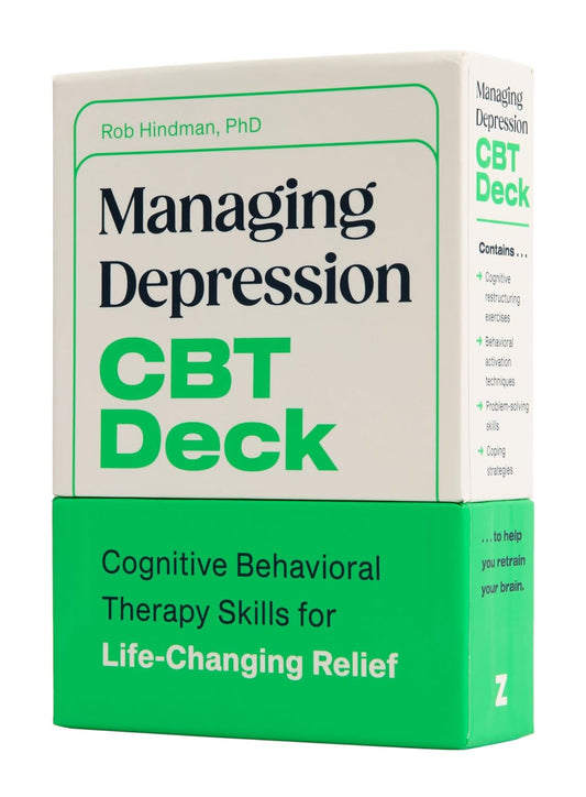 Managing Depression CBT Deck: Cognitive Behavioral Therapy Skills for Life-Changing Relief