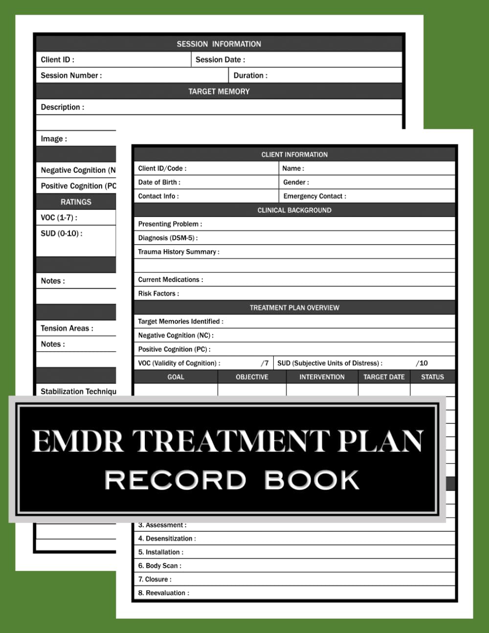 EMDR Treatment Plan Record Book: a Simple & Structured EMDR Therapy Planner for Treatment Planning, Session Notes, and Client Progress Tracking | a ... for Trauma Therapy & EMDR Documentation