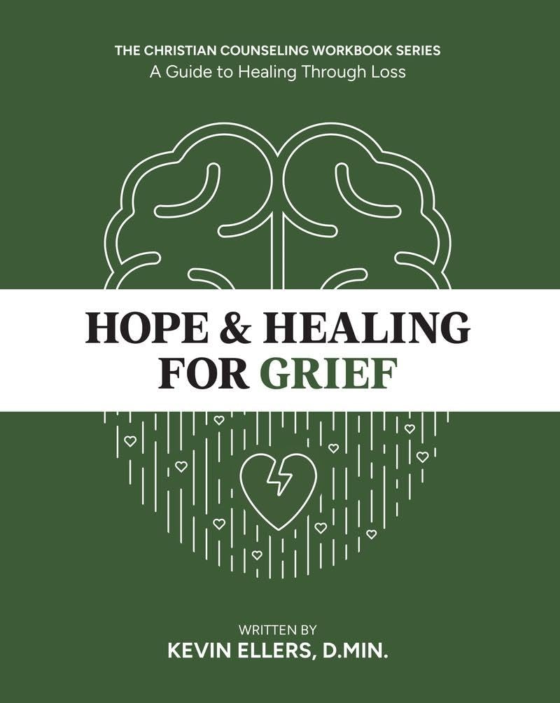 Hope & Healing for Grief: a Guide to Healing through Loss
