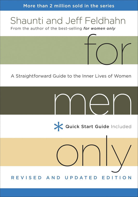 For Men Only, Revised and Updated Edition: a Straightforward Guide to the Inner Lives of Women