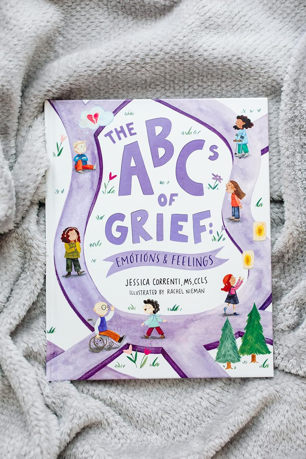 The Abcs of Grief: Emotions & Feelings (A Book for All Types of Grief and Loss, Navigating the Range of Complex Feelings)
