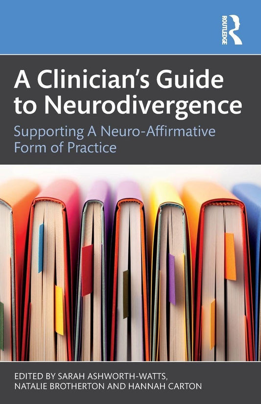 A Clinician’S Guide to Neurodivergence