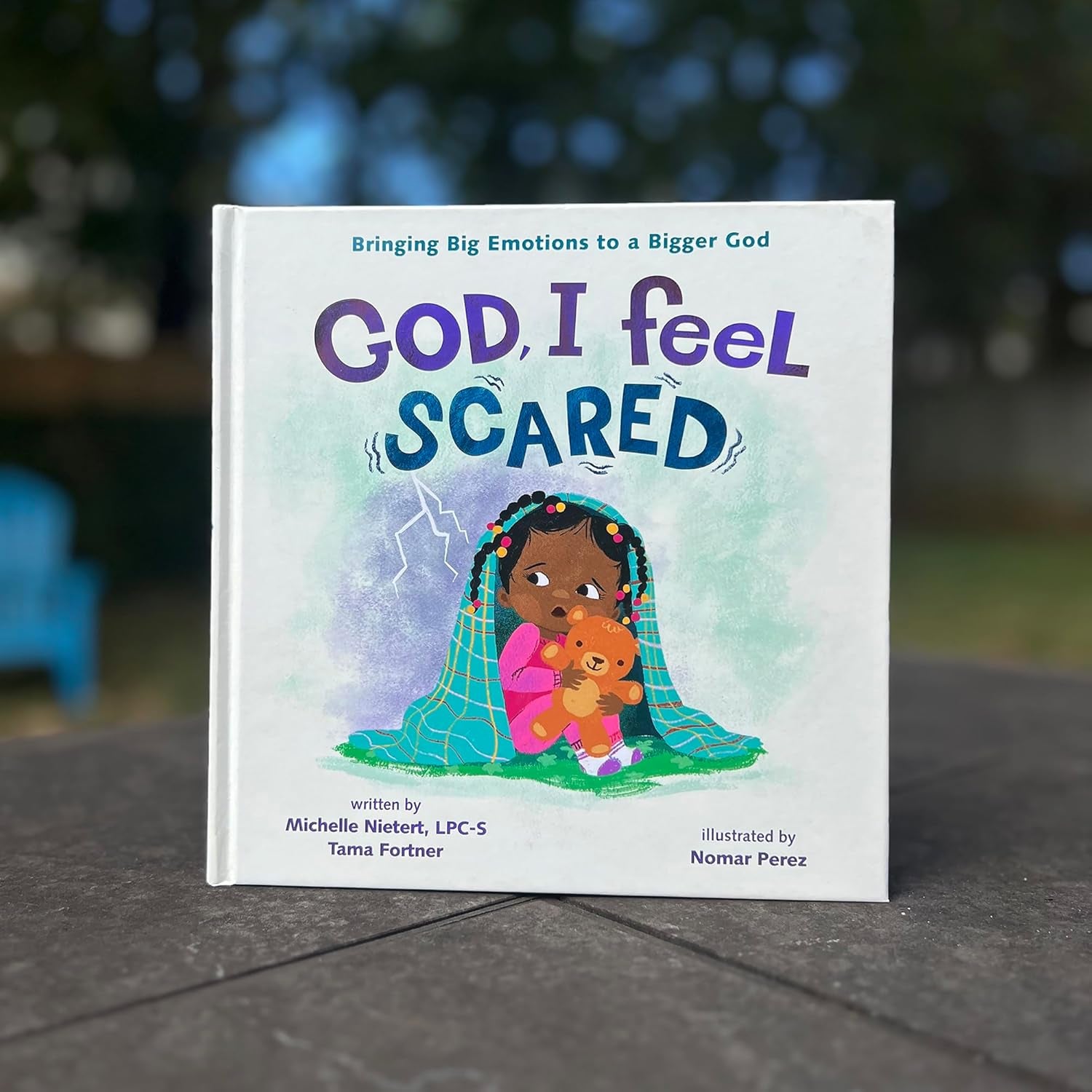 God, I Feel Scared: Bringing Big Emotions to a Bigger God