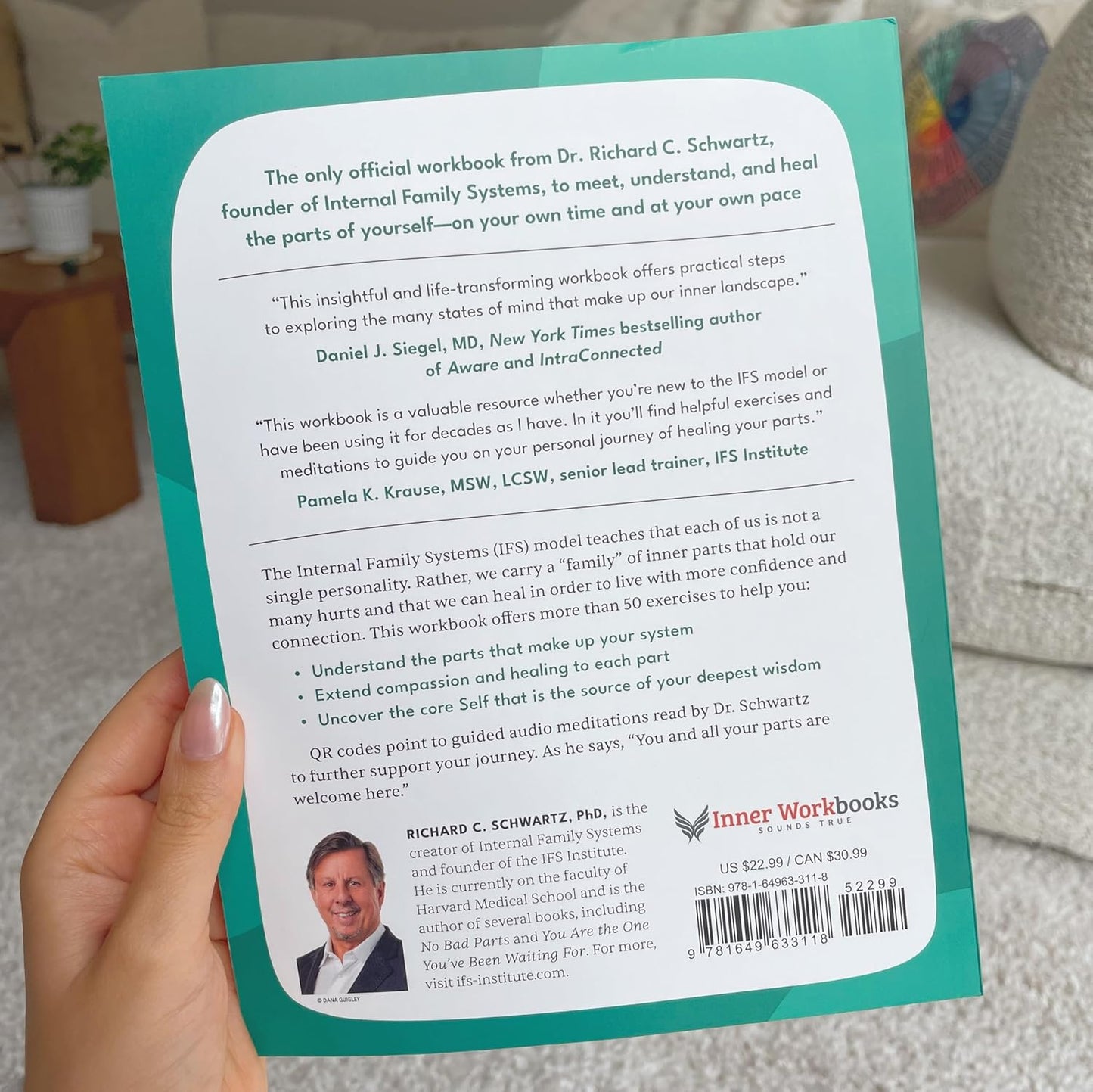 The Internal Family Systems Workbook: a Guide to Discover Your Self and Heal Your Parts (Sounds True Inner Workbooks)
