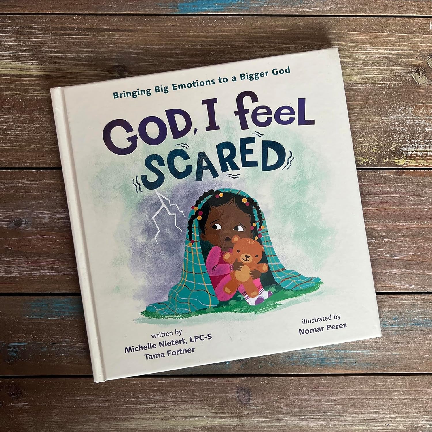 God, I Feel Scared: Bringing Big Emotions to a Bigger God