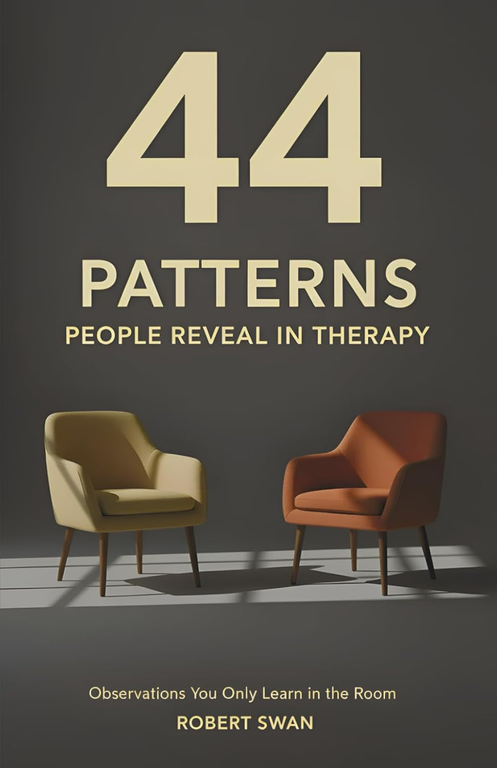 44 Patterns People Reveal in Therapy: Observations You Only Learn in the Room