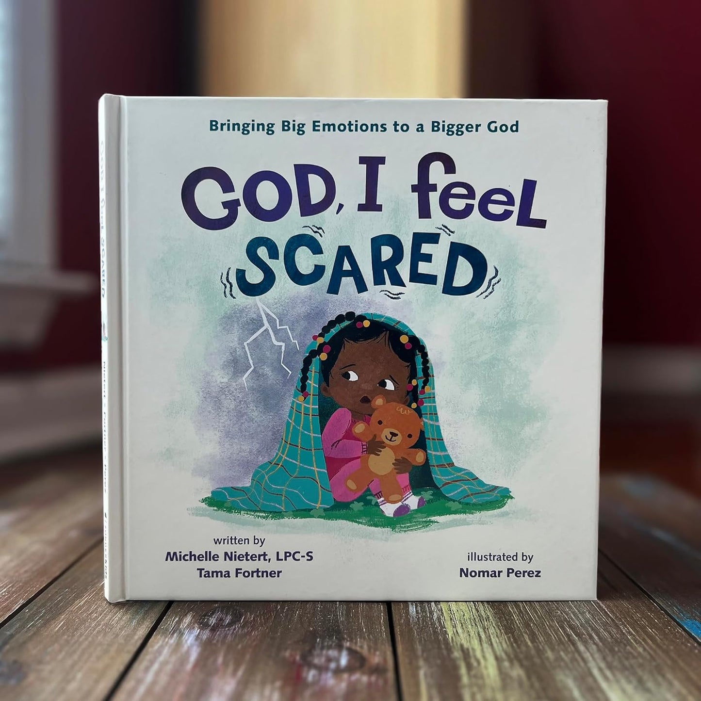 God, I Feel Scared: Bringing Big Emotions to a Bigger God
