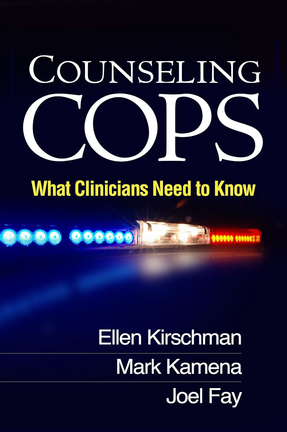 Counseling Cops: What Clinicians Need to Know