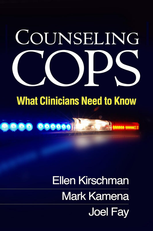 Counseling Cops: What Clinicians Need to Know